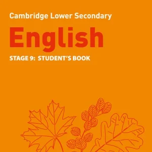 Cambridge Lower Secondary English Stage 9: Student's Book