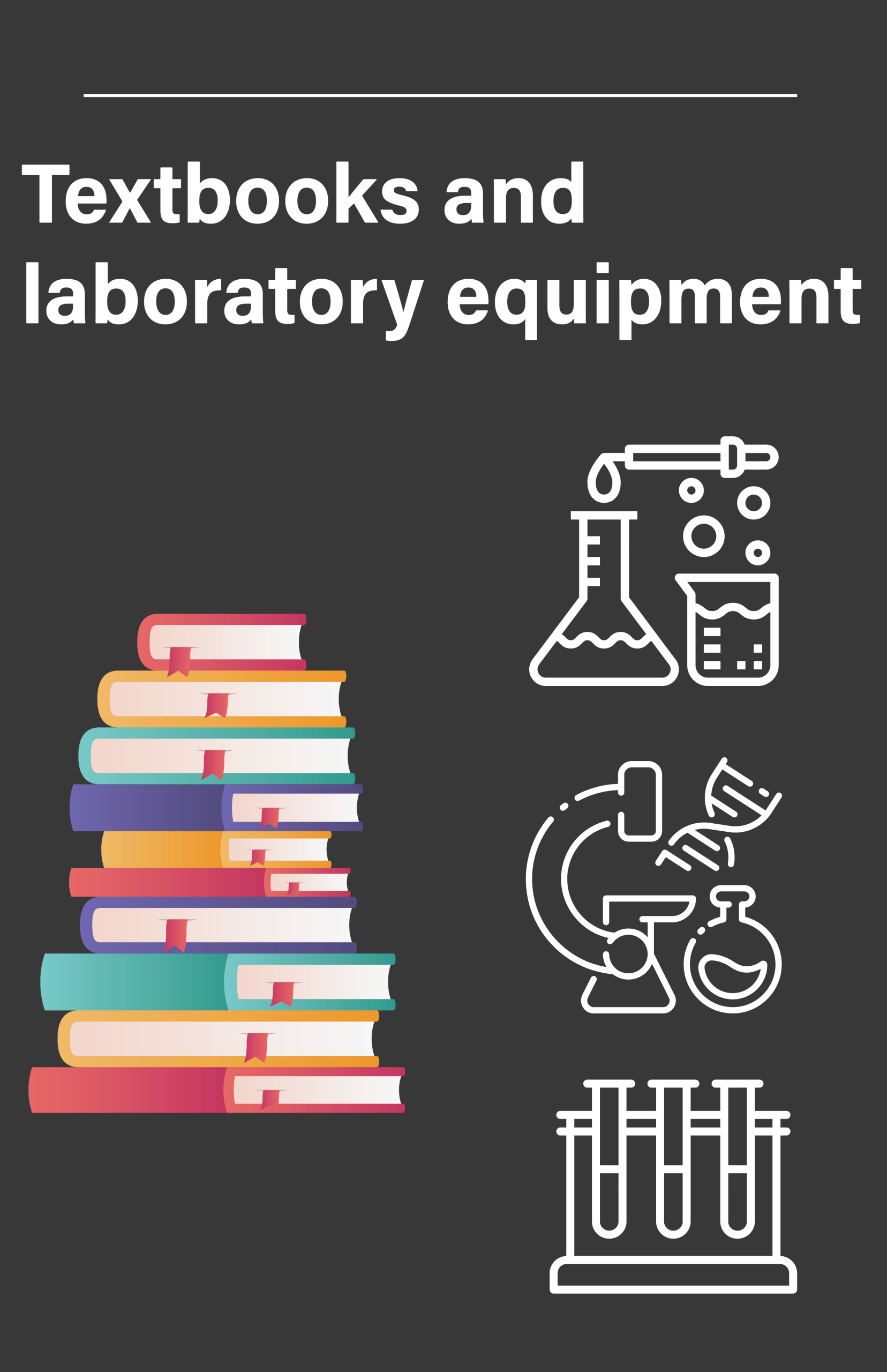 Textbooks and laboratory equipment